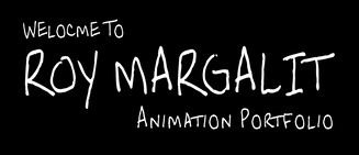 Roy Margalit - Animation Portfolio
